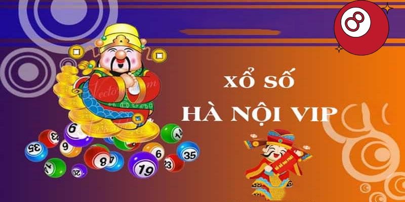 Đặt kèo xổ số Hà Nội Vip lôi cuốn