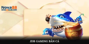 JDB Gaming Bắn Cá